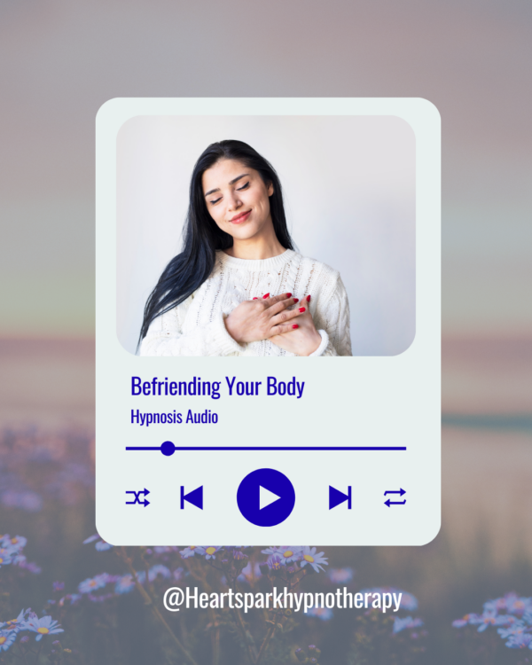 Befriending Your Body Hypnosis Audio